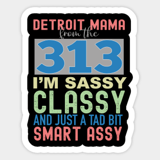 313 Detroit Mama / Mom Sticker